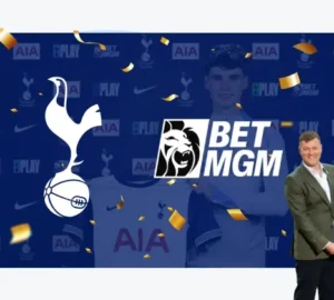 LeoVegas Group’s BetMGM Signs Partnership with Tottenham Hotspur F.C